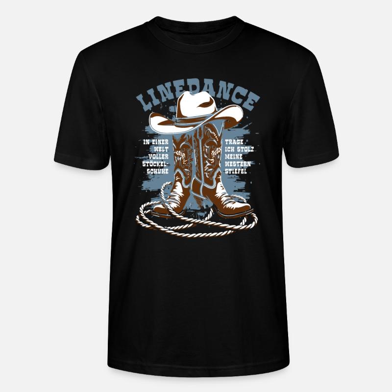 Linedance - Stöckelschuhe Westernstiefel - Spruch - Stanley/Stella Unisex Bio-T-Shirt CRAFTER - Schwarz