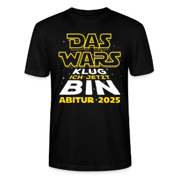 Das Wars - Abi 25 - Abitur 2025 - Spruch - Stanley/Stella Unisex Bio-T-Shirt CRAFTER - Schwarz - Vorne - Alina (178cm) & Michal (187cm)
