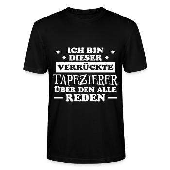 Tapezierer Lustiger Spruch Beruf Tapete Geschenk - Stanley/Stella Unisex Bio-T-Shirt CRAFTER - Schwarz - Vorne - Alina (178cm) & Michal (187cm)