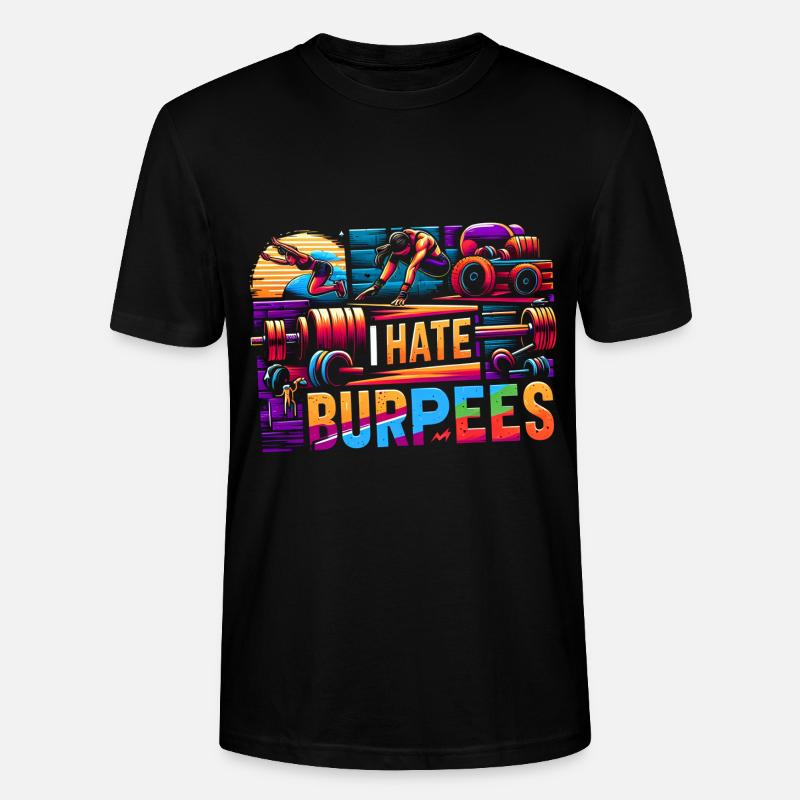 I Hate Burpees 8 - Stanley/Stella Unisex Bio-T-Shirt CRAFTER - Schwarz
