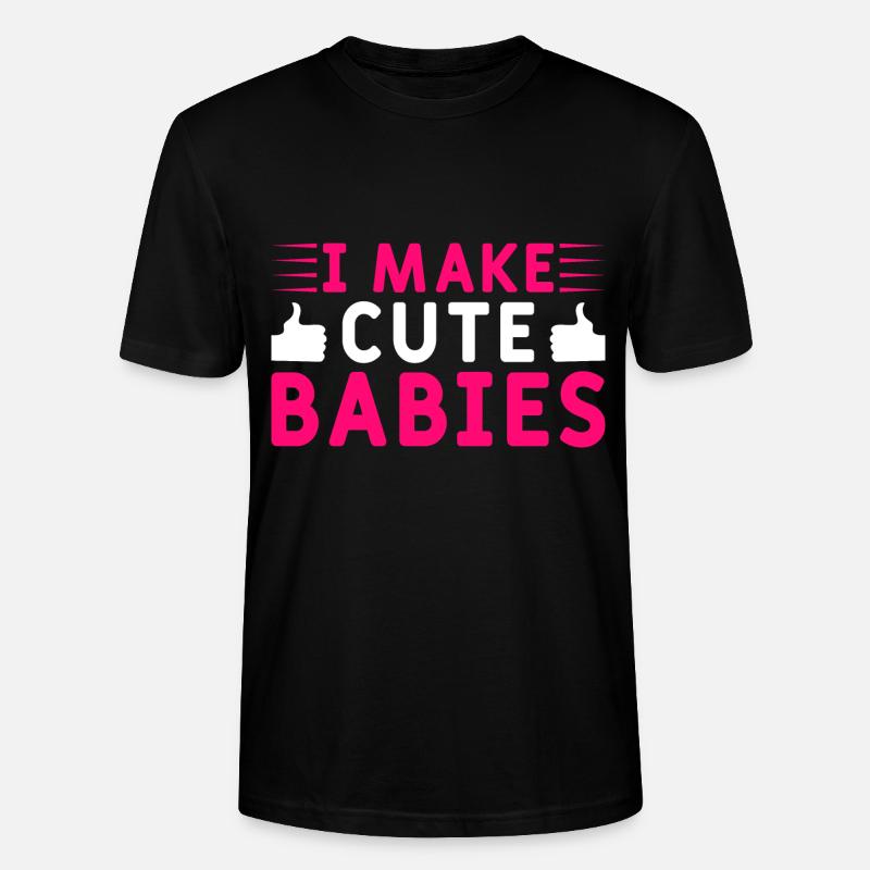 I Make Cute Babies - Stanley/Stella Unisex Bio-T-Shirt CRAFTER - Schwarz