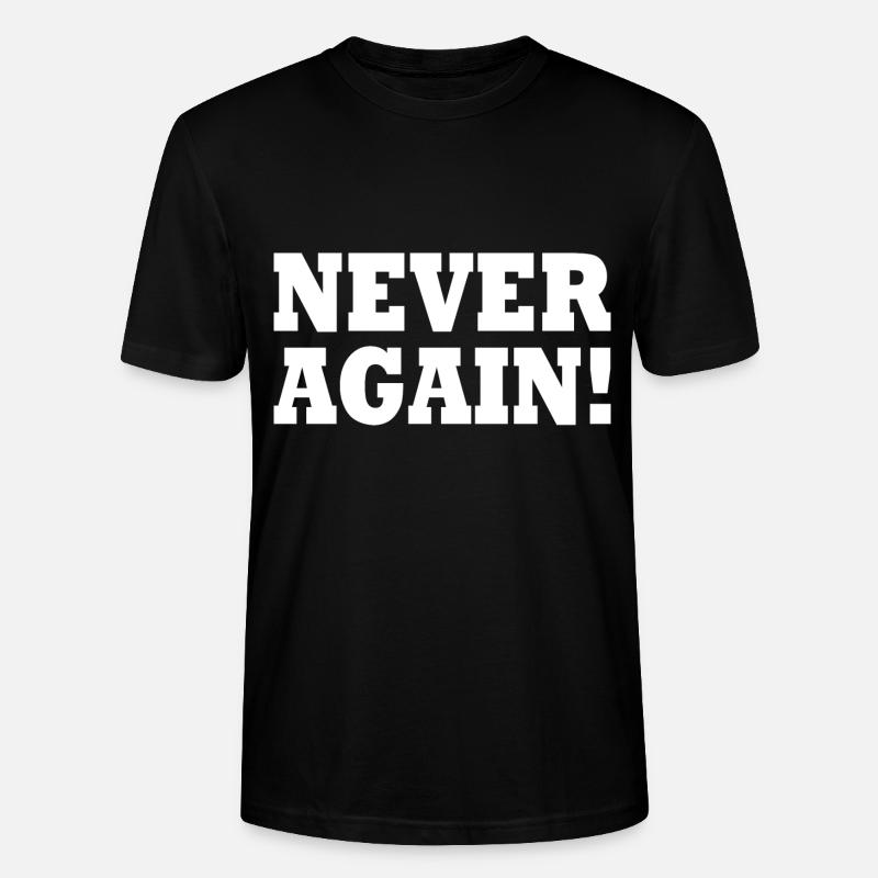 Never again - Stanley/Stella Unisex Bio-T-Shirt CRAFTER - Schwarz