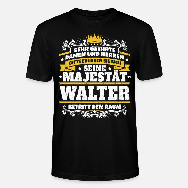 Sa Majesté Walter - T-shirt bio CRAFTER Stanley Stella Unisexe - noir