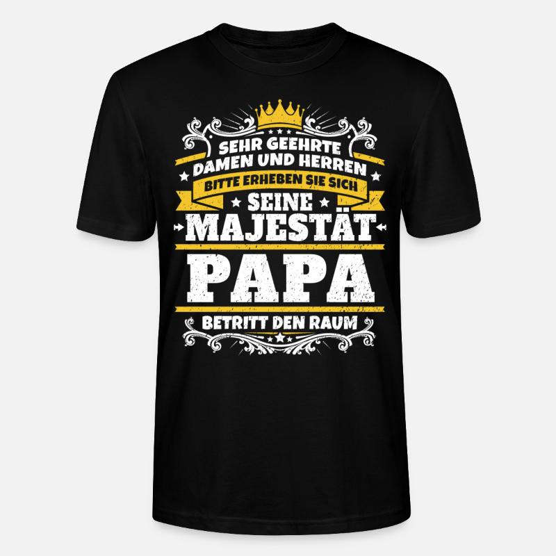Sa Majesté Papa - T-shirt bio CRAFTER Stanley Stella Unisexe - noir