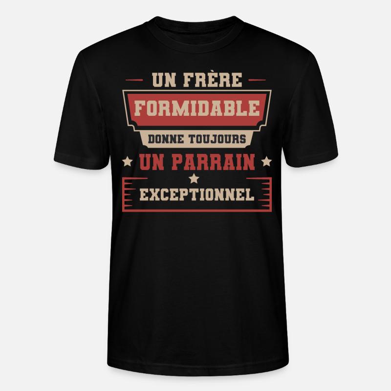 Un frère formidable donne un parrain exceptionnel - T-shirt bio CRAFTER Stanley Stella Unisexe - noir
