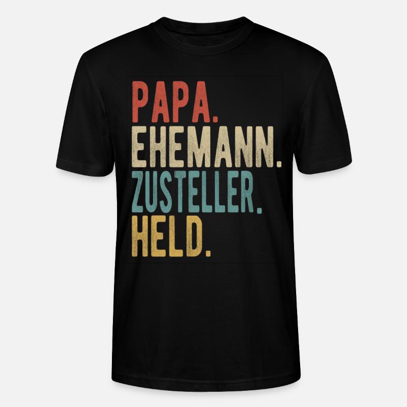 Zusteller Papa Ehemann Held - Stanley/Stella Unisex Bio-T-Shirt CRAFTER - Schwarz
