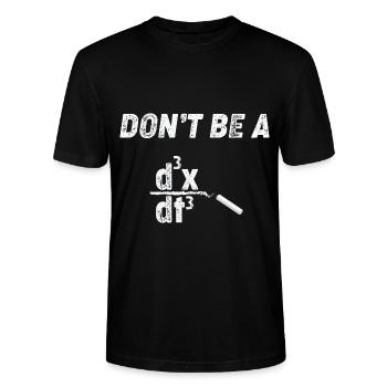 Funny Math Quote Math Teacher Math Sayings - Stanley/Stella CRAFTER Unisex Organic T-Shirt - black - Front - Alina (178cm) & Michal (187cm)