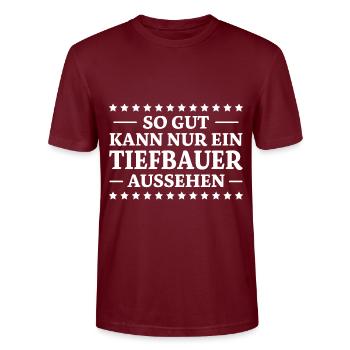 Tiefbauer Spruch Beruf Lustiges Tiefbauer Geschenk - Stanley/Stella Unisex Bio-T-Shirt CRAFTER - Burgunderrot - Vorne - Alina (178cm) & Michal (187cm)