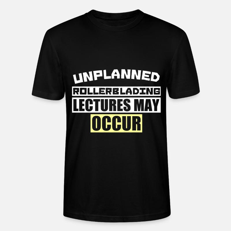 UNPLANNED ROLLERBLADING LECTURES MAY OCCUR - Stanley/Stella Unisex Bio-T-Shirt CRAFTER - Schwarz
