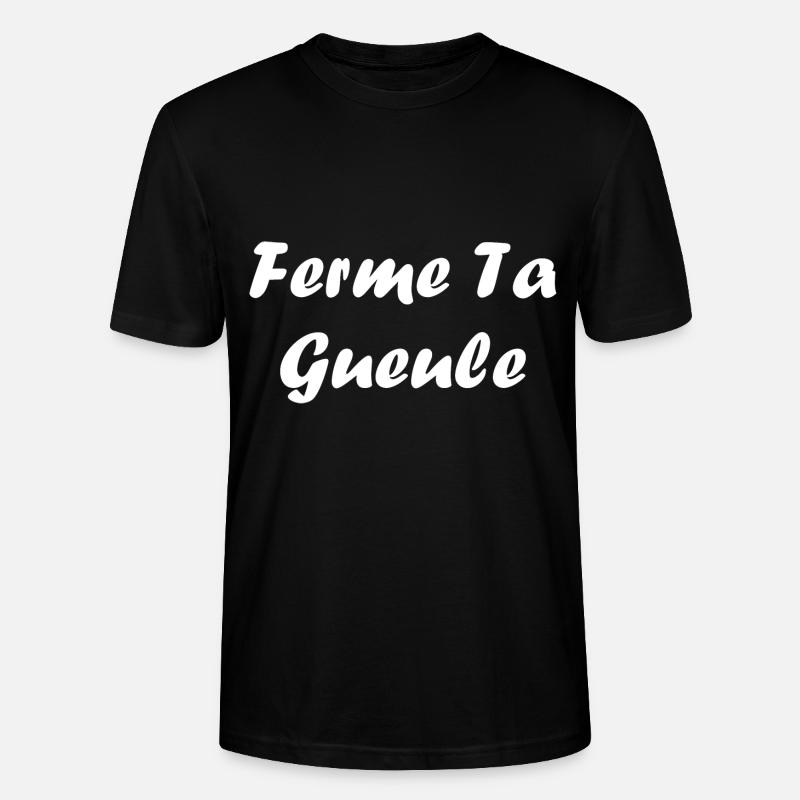 ferme ta gueule - T-shirt bio CRAFTER Stanley Stella Unisexe - noir