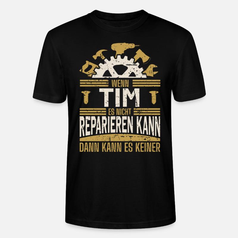Tim Name Geschenk Geburtstag - Stanley/Stella Unisex Bio-T-Shirt CRAFTER - Schwarz