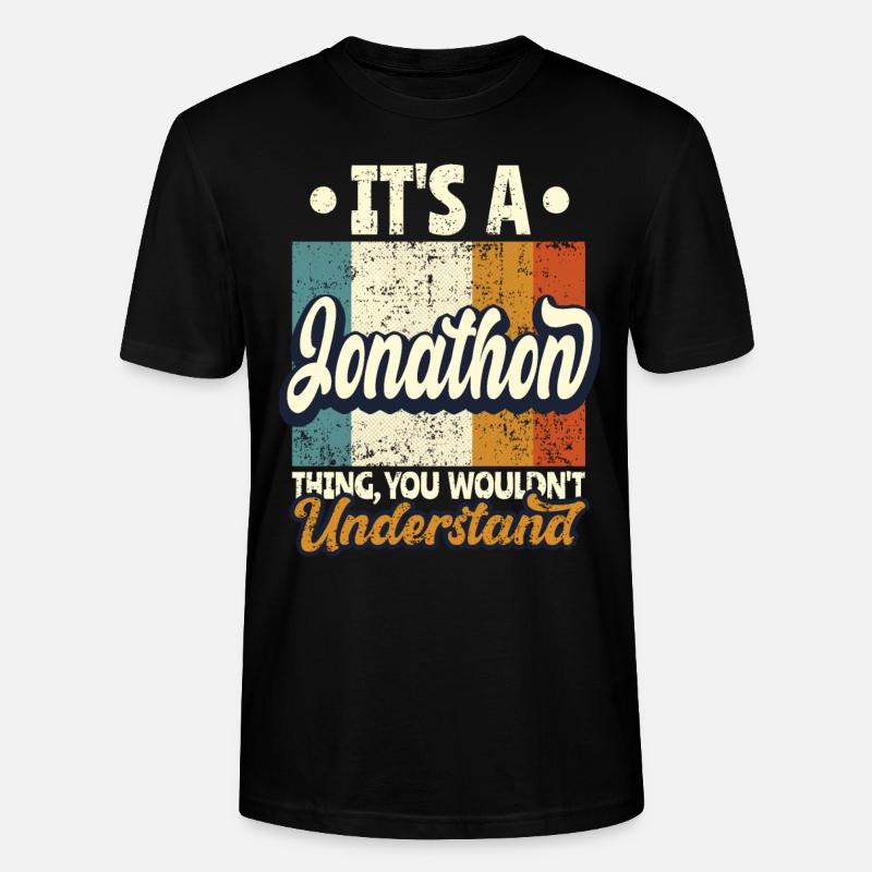 Nom Jonathon Cadeau Citation d’anniversaire - T-shirt bio CRAFTER Stanley Stella Unisexe - noir
