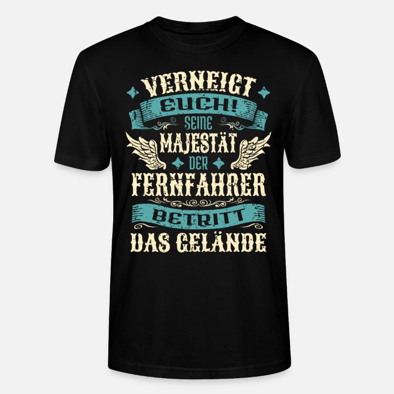 Fernfahrer Geschenk Lustige Sprüche - Stanley/Stella Unisex Bio-T-Shirt CRAFTER - Schwarz