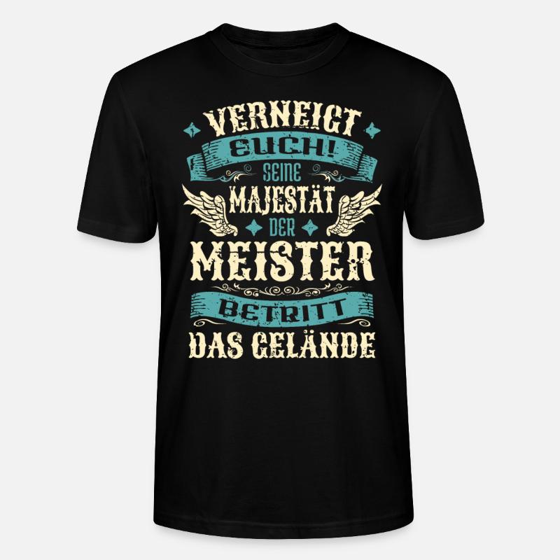 Meister Geschenk Lustige Sprüche - Stanley/Stella Unisex Bio-T-Shirt CRAFTER - Schwarz