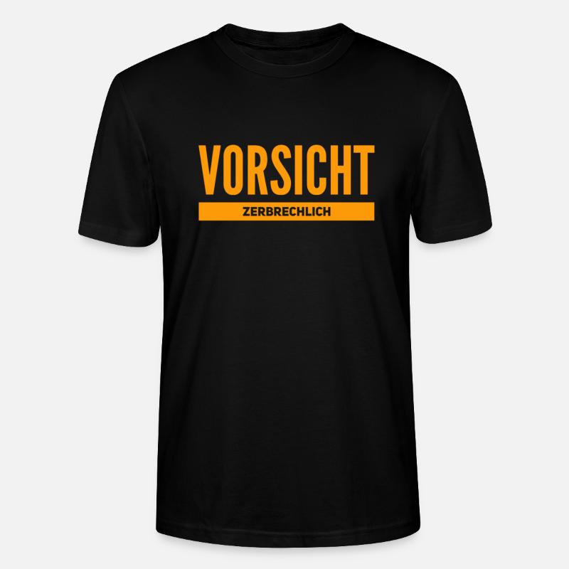 ich bin ziemlich zerbrechlich - Stanley/Stella Unisex Bio-T-Shirt CRAFTER - Schwarz