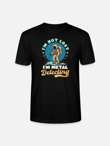 Metal Detecting Not Lost Im Detecting Astronaut - Stanley/Stella CRAFTER Unisex Organic T-Shirt - black
