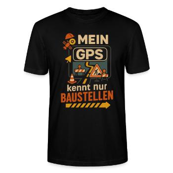 Mein GPS kennt nur Baustellen - Vermesser - Stanley/Stella Unisex Bio-T-Shirt CRAFTER - Schwarz - Vorne - Alina (178cm) & Michal (187cm)