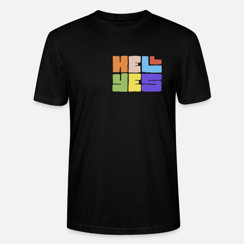 Hell Yes - Stanley/Stella Unisex Bio-T-Shirt CRAFTER - Schwarz