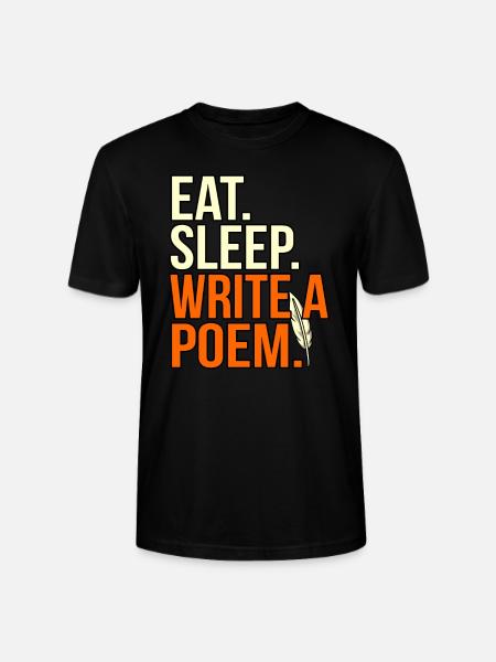 Eat Sleep Writing Poem Poet - Stanley/Stella CRAFTER Unisex Organic T-Shirt - black