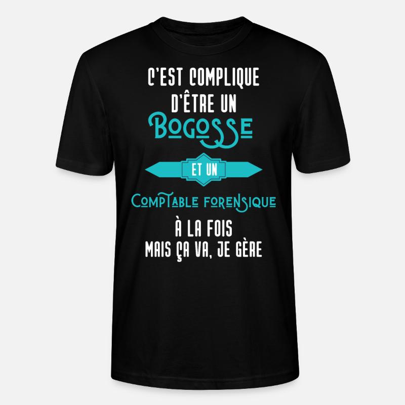 C'est compliqué d'être Bogosse Comptable - T-shirt bio CRAFTER Stanley Stella Unisexe - noir