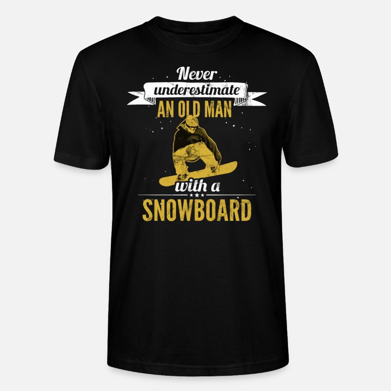 never underestimate an old man with a snowboard - Stanley/Stella CRAFTER Unisex Organic T-Shirt - black