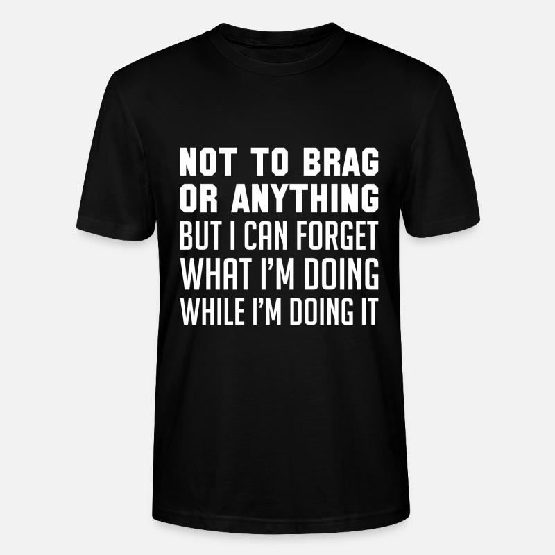 Nicht zu prahlen oder irgendetwas - Stanley/Stella Unisex Bio-T-Shirt CRAFTER - Schwarz