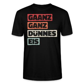 Ganz Dünnes Eis Risiko Umgangssprache Vorsicht - Stanley/Stella Unisex Bio-T-Shirt CRAFTER - Schwarz - Vorne - Alina (178cm) & Michal (187cm)