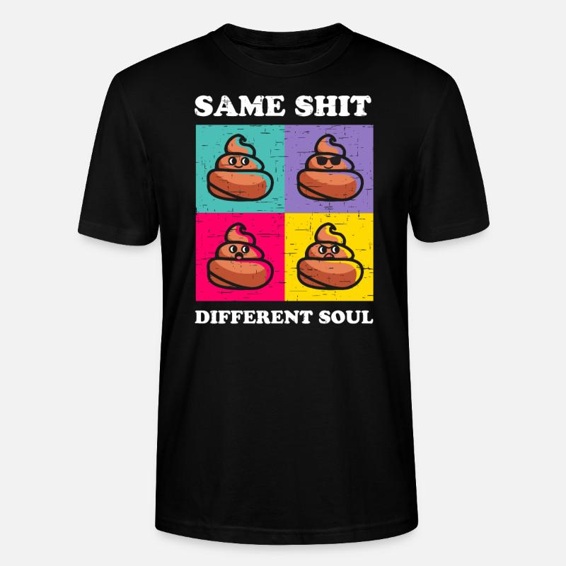 Same Shit Different Soul - Stanley/Stella Unisex Bio-T-Shirt CRAFTER - Schwarz