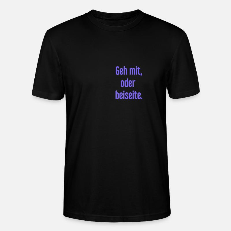 Geh mit oder beiseite - Stanley/Stella Unisex Bio-T-Shirt CRAFTER - Schwarz