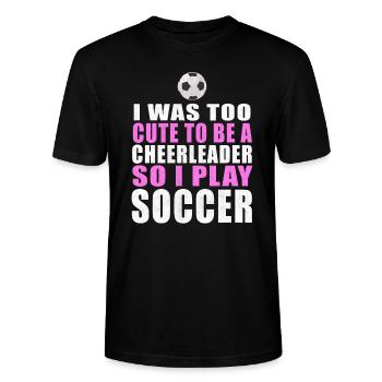 Fußball Maedchen Spruch Sprueche Frauenfußball - Stanley/Stella Unisex Bio-T-Shirt CRAFTER - Schwarz - Vorne - Alina (178cm) & Michal (187cm)
