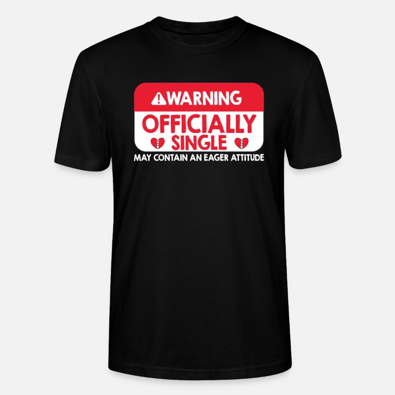 Warnung Offiziell Single Eifer Attitude - Stanley/Stella Unisex Bio-T-Shirt CRAFTER - Schwarz