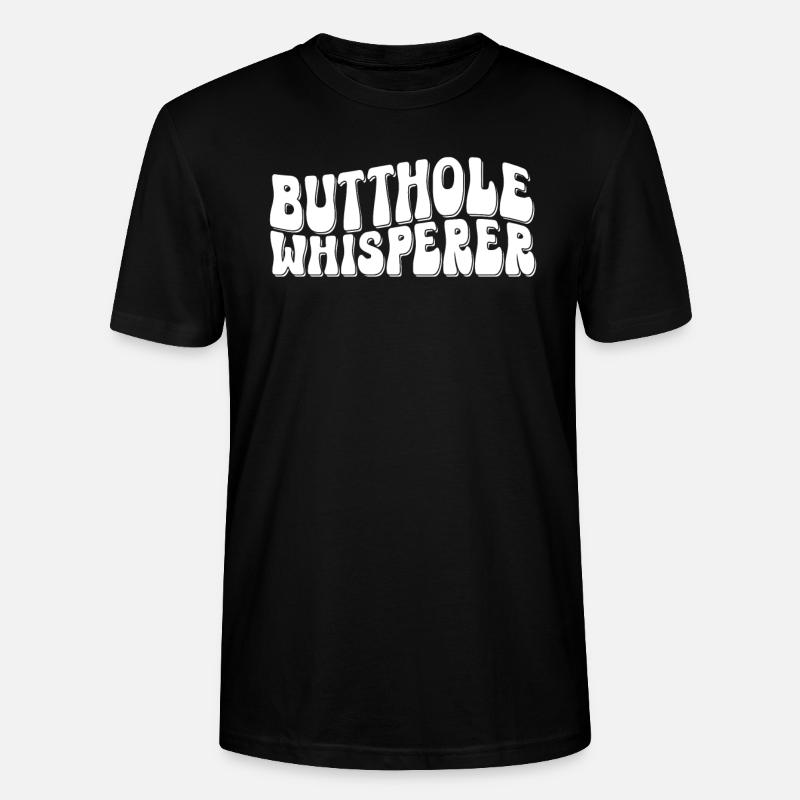 Arschloch-Flüsterer - Stanley/Stella Unisex Bio-T-Shirt CRAFTER - Schwarz