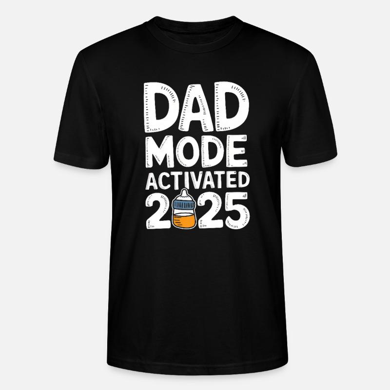 Dad Mode Activated 2025 - Stanley/Stella CRAFTER Unisex Organic T-Shirt - black
