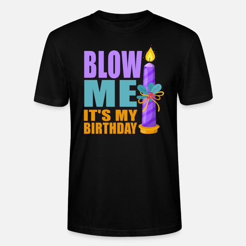 Soufflez-moi c’est mon anniversaire - T-shirt bio CRAFTER Stanley Stella Unisexe - noir