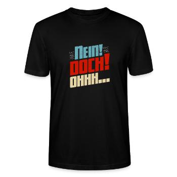 Nein Doch Ohhhh Louis de Funès Oh - Stanley/Stella Unisex Bio-T-Shirt CRAFTER - Schwarz - Vorne - Alina (178cm) & Michal (187cm)