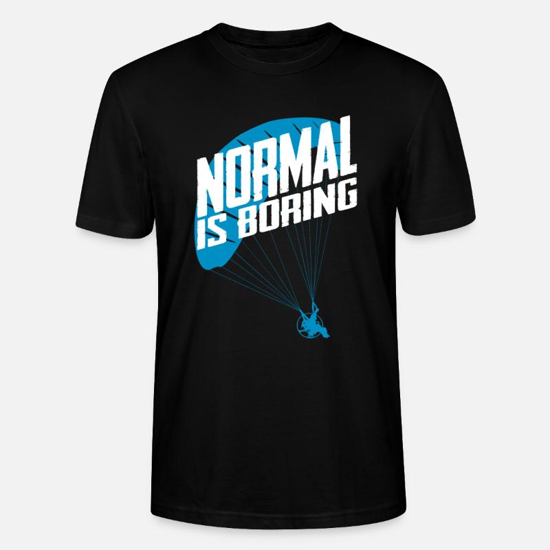 Paramotoring Powered Paragliding normal ist langweilig - Stanley/Stella Unisex Bio-T-Shirt CRAFTER - Schwarz