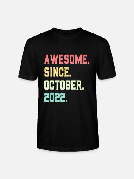 Awesome Since October 2022 - Stanley/Stella CRAFTER Unisex Organic T-Shirt - black