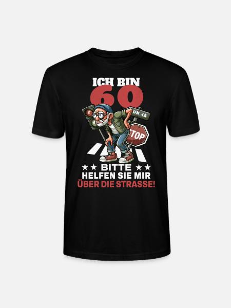 ICH BIN 60 BITTE HELFEN SIE MIR ÜBER DIE STRASSE - Stanley/Stella Unisex Bio-T-Shirt CRAFTER - Schwarz