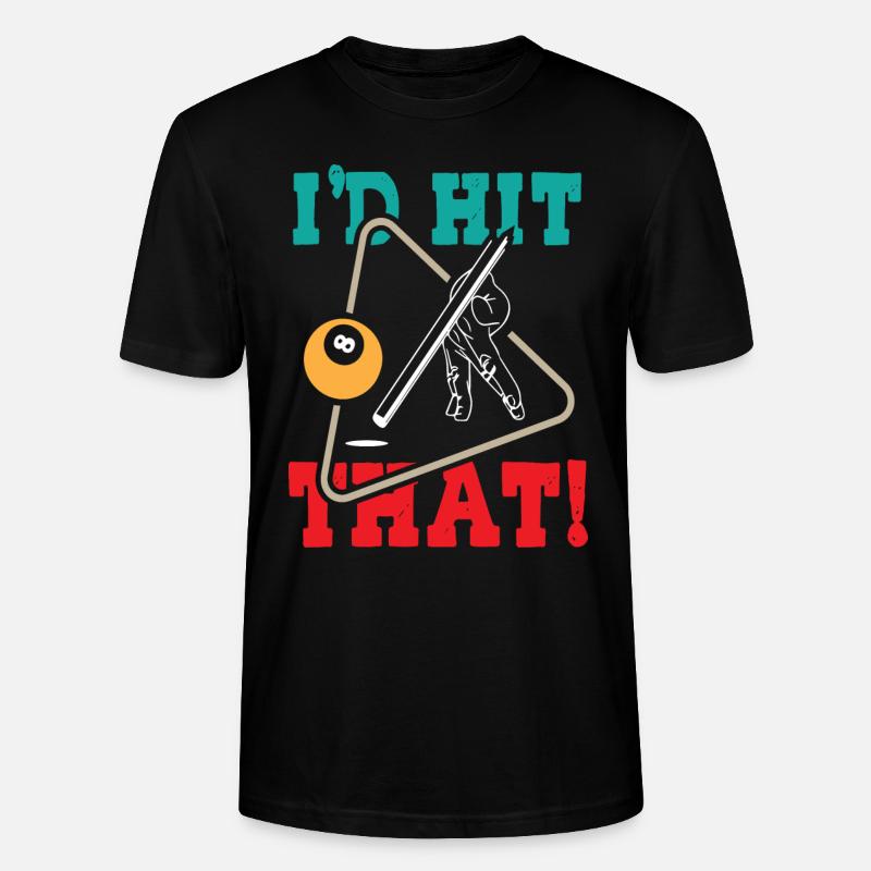 Id Hit That Pool Billiards - Stanley/Stella Unisex Bio-T-Shirt CRAFTER - Schwarz