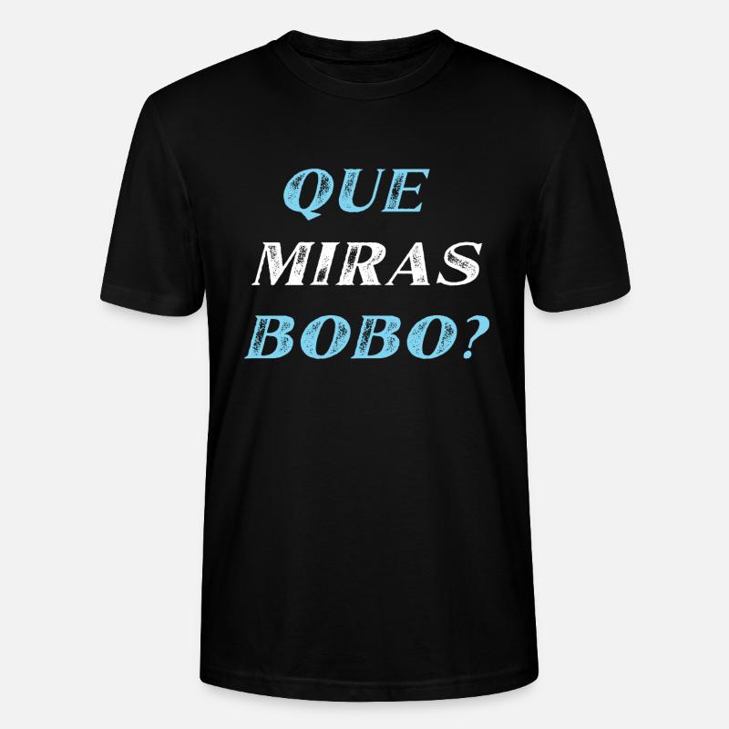 Que miras Bobo - T-shirt bio CRAFTER Stanley Stella Unisexe - noir