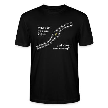 Ameisen - what if you are right and they are wrong - Stanley/Stella Unisex Bio-T-Shirt CRAFTER - Schwarz - Vorne - Alina (178cm) & Michal (187cm)