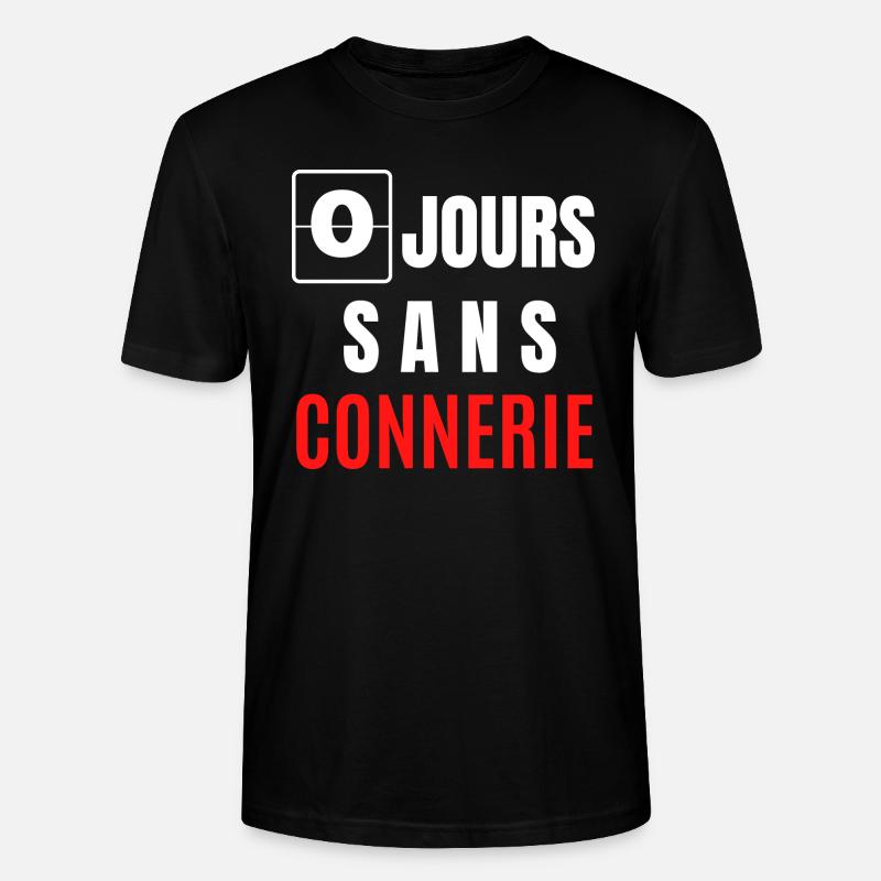 zéro jours sans connerie - T-shirt bio CRAFTER Stanley Stella Unisexe - noir
