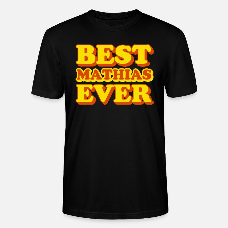 Mathias First Name Funny Gift - Stanley/Stella CRAFTER Unisex Organic T-Shirt - black