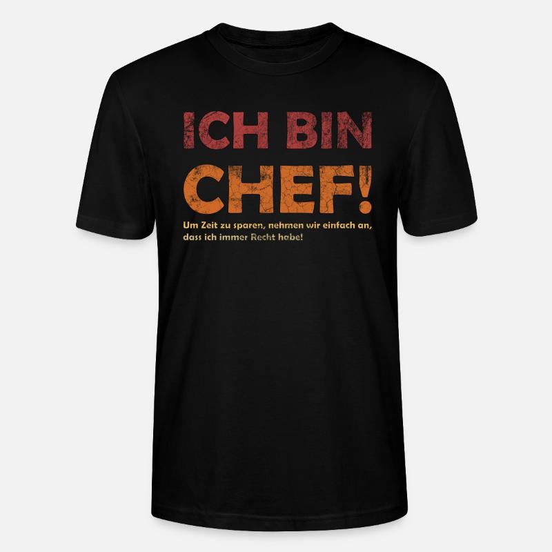 Ich bin der Chef - Stanley/Stella Unisex Bio-T-Shirt CRAFTER - Schwarz