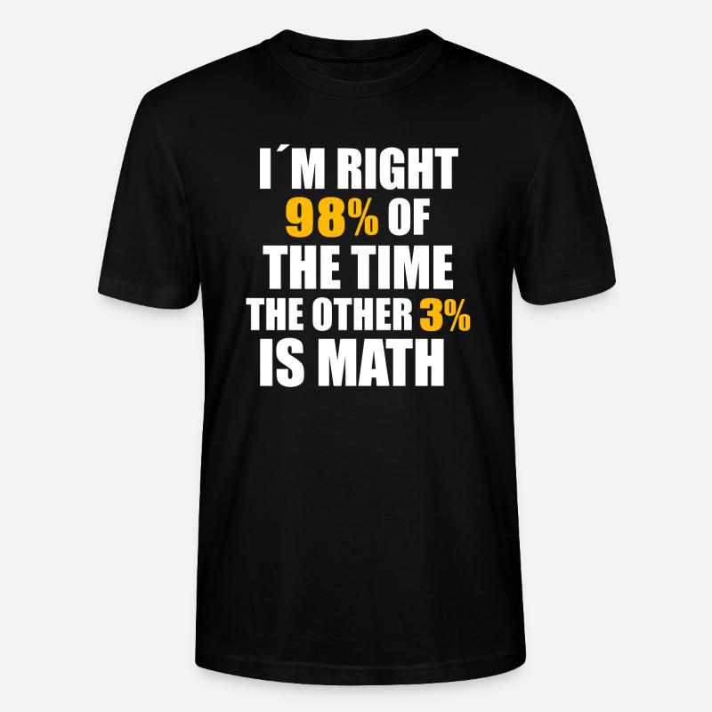 Math Mathematics - Stanley/Stella CRAFTER Unisex Organic T-Shirt - black