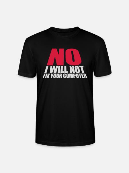 not fix your computer - Stanley/Stella CRAFTER Unisex Organic T-Shirt - black