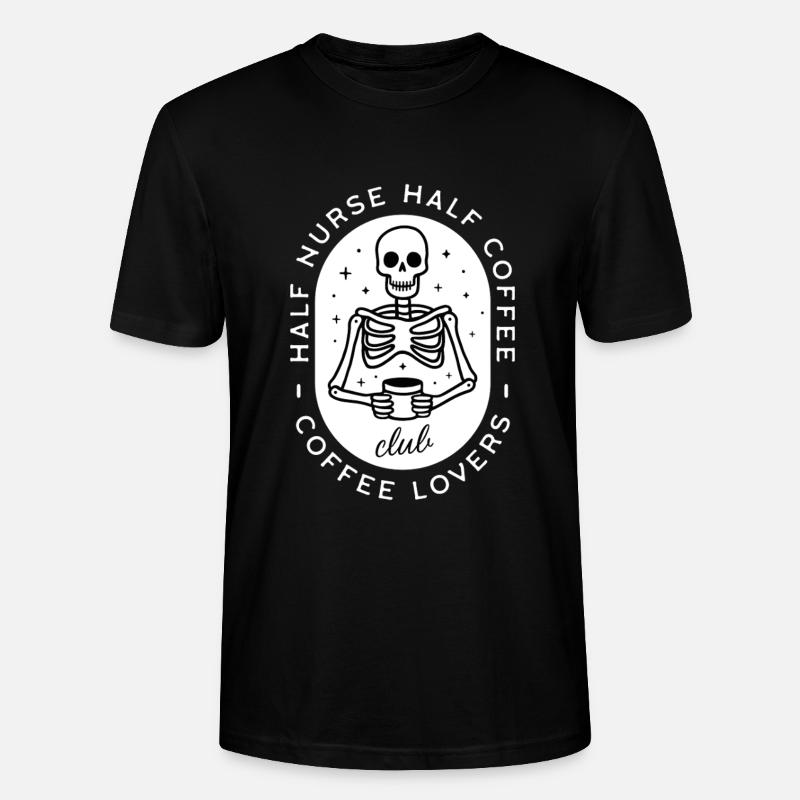 Krankenschwester Kaffee pflegt dunklen Humor-Skelett - Stanley/Stella Unisex Bio-T-Shirt CRAFTER - Schwarz