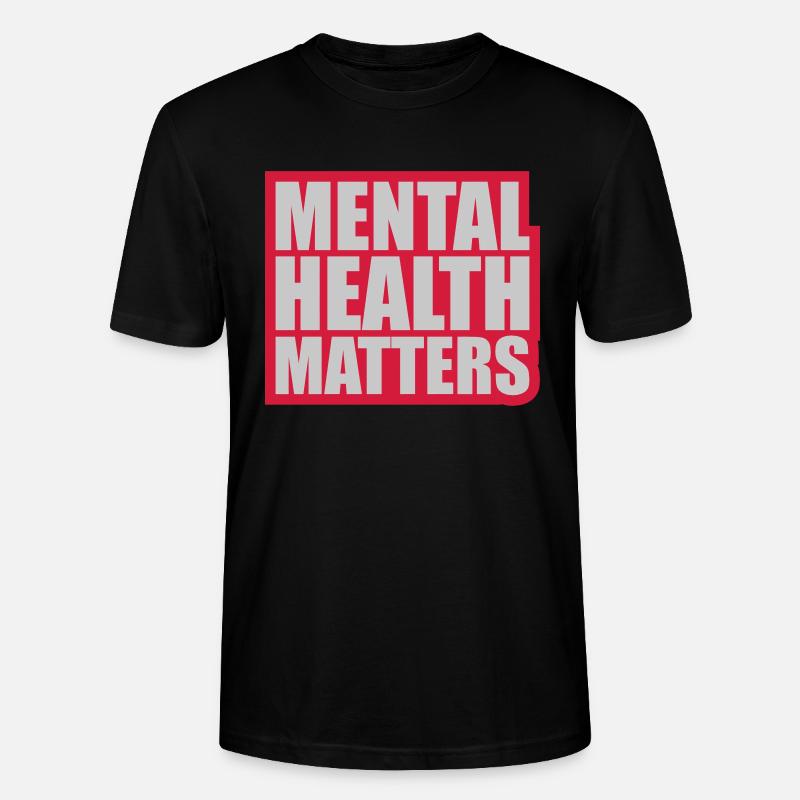 la santé mentale compte citation - T-shirt bio CRAFTER Stanley Stella Unisexe - noir