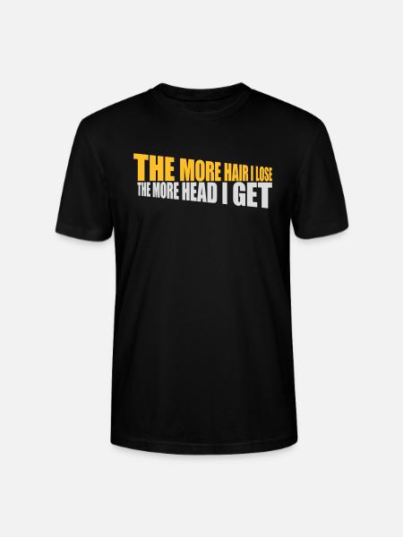 I get more head - Stanley/Stella CRAFTER Unisex Organic T-Shirt - black