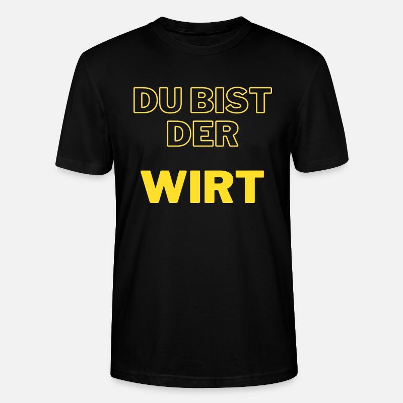 DU BIST DER WIRT - Stanley/Stella Unisex Bio-T-Shirt CRAFTER - Schwarz